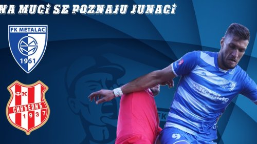 Metalac dočekuje beogradski Sinđelić u 29. vanrednom kolu, Prva liga Srbije