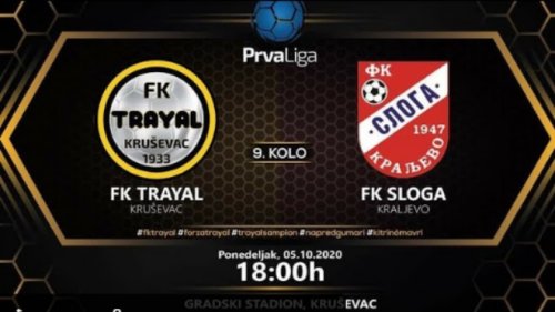PLS: Trayal - Sloga (live streaming) od 18h, Prva liga Srbije