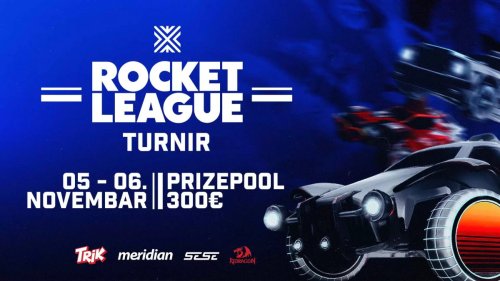 SESE organizuje Rocket League 3v3 Turnir - Prijavite se