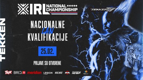 IRL je ponovo sa vama! Prijavite se za nacionalne Tekken 7 kvalifikacije za svetski IeSF šampionat 2023!