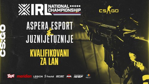 JužnijeTužnije i Aspera Esports obezbedili plasman za LAN završnicu nacionalnih kvalifikacija!