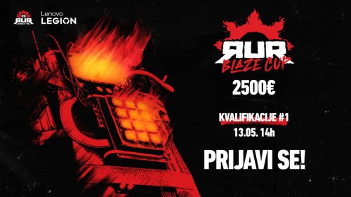 RUR vas poziva na CS:GO BLAZE CUP – PRIJAVITE SE ZA PRVE KVALIFIKACIJE!