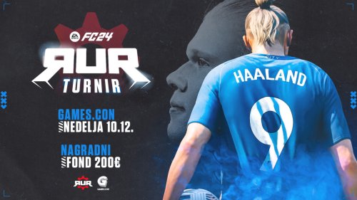 Prijavite se za RUR EA Sports FC turnir na Games.con 2023 – Nagradni fond 200€!