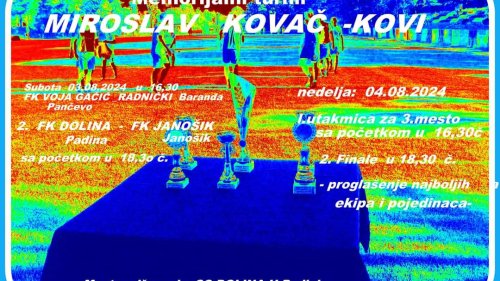 VIII Memorijalni turnir "Miroslav Kovač-Kovi": U finalu Dolina i Voja Gačić