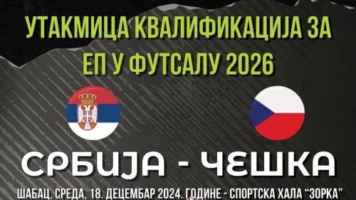 Futsal reprezentacija Srbije u Šapcu: Protiv Češke 18. decembra