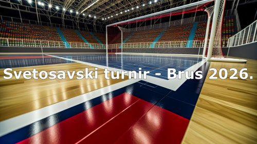 Počele prijave za Svetosavski turnir u malom fudbalu u Brusu