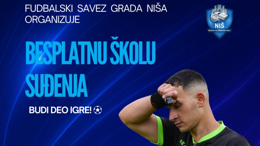 Fudbalski savez Niša organizuje školu suđenja za mlade - prvi korak ka sudijskoj karijeri, Prva Niška liga