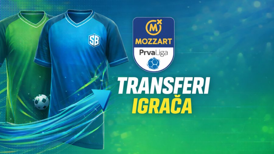 Zimski prelazni rok u Prvoj ligi Srbije: Leskovac, Ub i Priboj najaktivniji, Mozzart Bet Prva liga Srbije