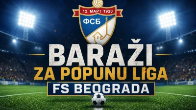 Baraži FS Beograda ulaze u odlučujuću fazu, sve je otvoreno pred revanše